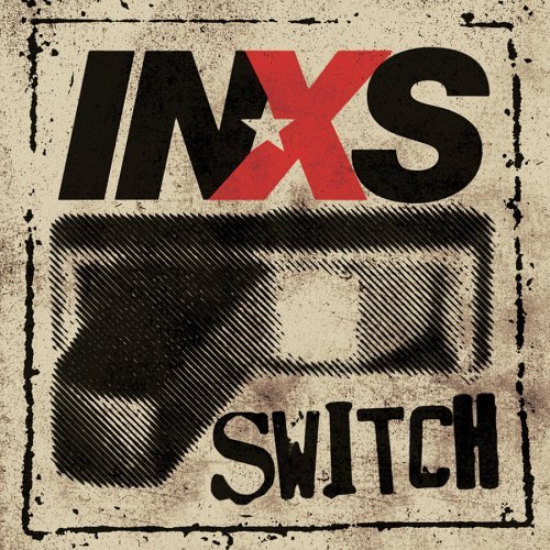 Inxs switch 2005